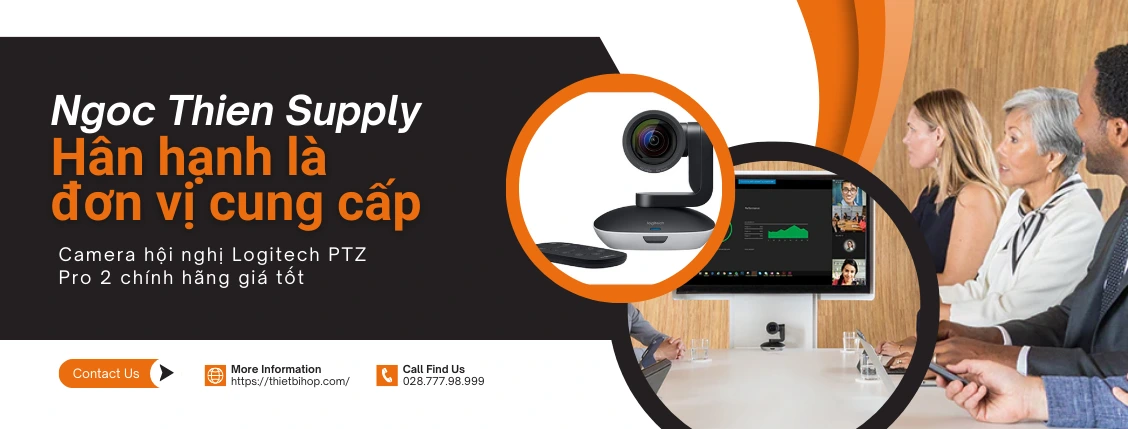 ngọc thiên hân hạnh là đơn vị cung cấp camera hội nghị logitech ptz pro 2 chính hãng