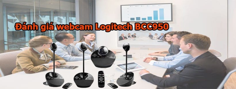 Đánh giá webcam Logitech BCC950