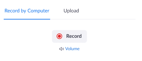 record by computer tab record button Ghi hoặc tải lên Lời chào thư thoại của bạn hoặc Giữ nhạc