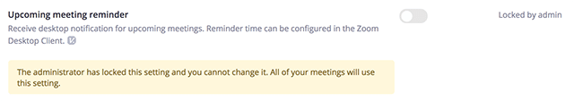 enable meeting reminder locked by admin Hướng dẫn kích hoạt tính năng nhắc nhở cuộc họp sắp tới
