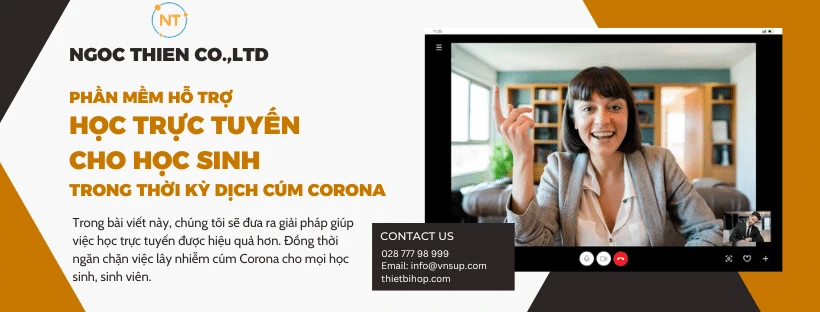 Phần mềm hỗ trợ học trực tuyến cho học sinh trong thời kỳ dịch cúm Corona