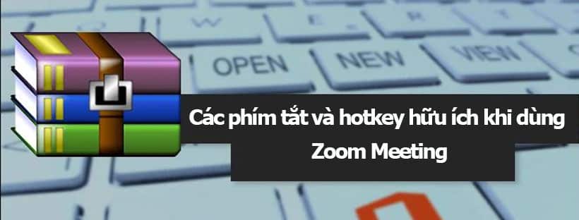 Các phím tắt và hotkey hữu ích khi dùng Zoom Meeting