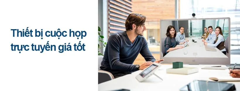Thiết bị cuộc họp trực tuyến giá tốt