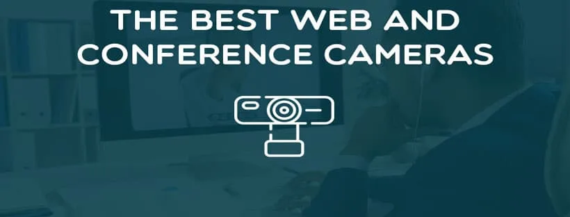 Các webcam tốt nhất cho các cuộc phỏng vấn video và phát trực tuyến vào năm 2020