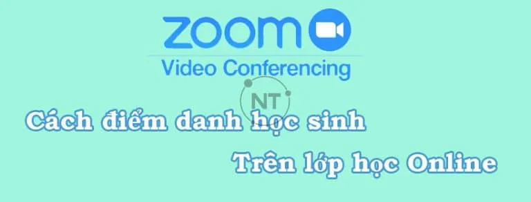 hướng dẫn cách điểm danh học sinh trên zoom
