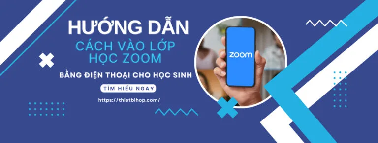 hướng dẫn chi tiết cách vào lớp học zoom bằng điện thoại cho học sinh