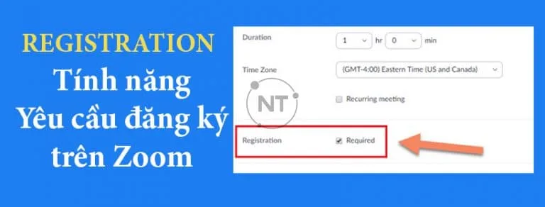 Tính năng yêu cầu đăng ký cho người tham gia cuộc họp trên Zoom
