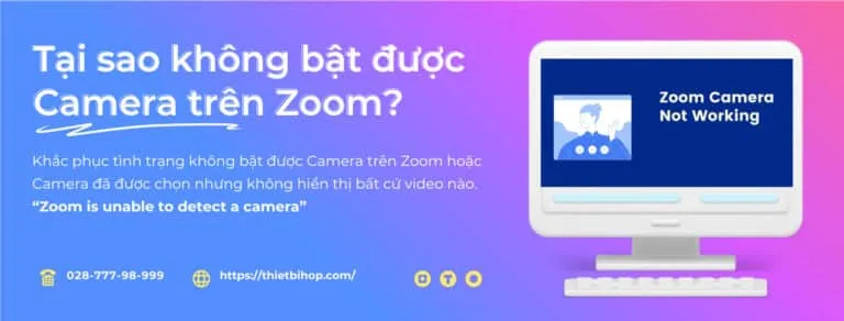 tại sao không bật được camera trên zoom