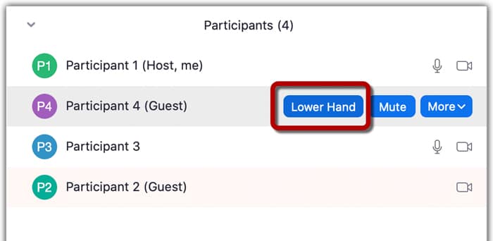 Sau khi bạn đã trả lời câu hỏi của học sinh, bạn có thể hạ thấp tay của họ bằng cách di chuột qua tên của họ và nhấp vào “Lower Hand”