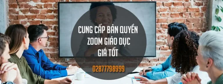 Cung cấp bản quyền Zoom Giáo dục giá tốt