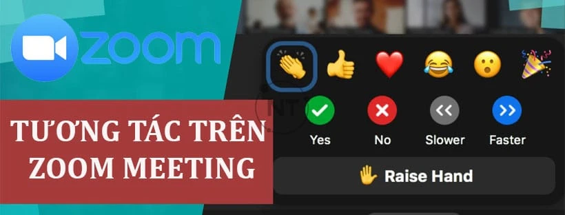 Hướng dẫn cách tương tác trên Zoom