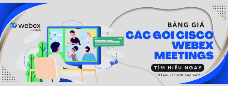 bảng giá các gói cisco webex meetings