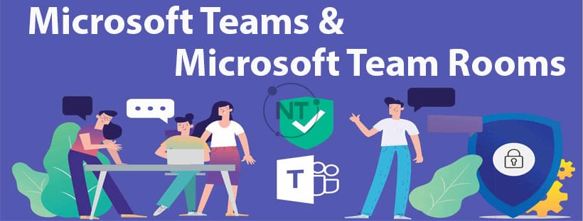 So sánh chi tiết Microsoft Teams và Microsoft Team Rooms