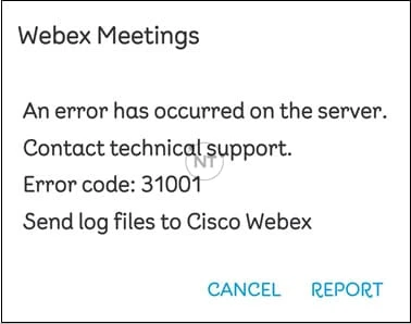 Lỗi Webex mã code 31001 trên thiết bị Android