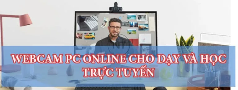 Top những Webcam PC online tốt nhất cho học trực tuyến