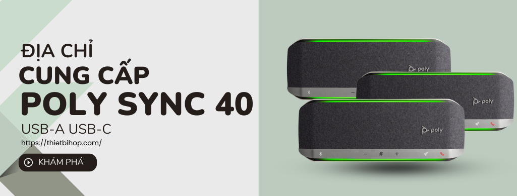 địa chỉ cung cấp poly sync 40 usb-a usb-c chính hãng