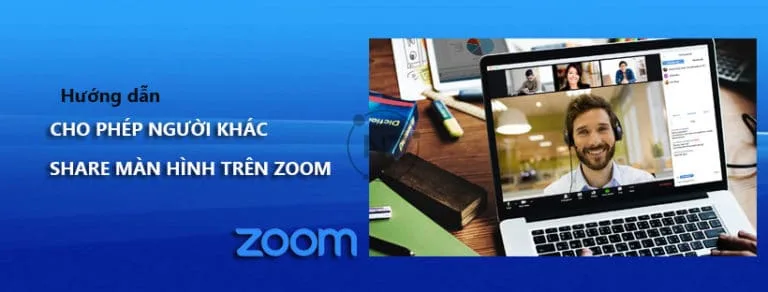 Hướng dẫn cách cho người khác Share màn hình trên Zoom