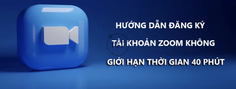 đăng ký Zoom không giới hạn thời gian