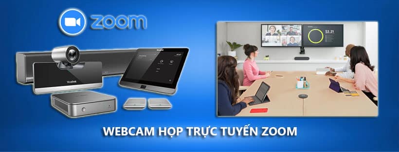 Webcam họp trực tuyến Zoom tốt nhất cho doanh nghiệp nhỏ