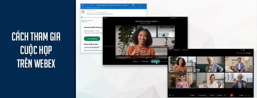 Cách tham gia cuộc họp trên Webex
