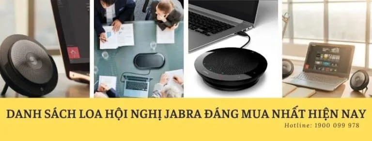Danh sách loa hội nghị Jabra đáng mua nhất hiện nay