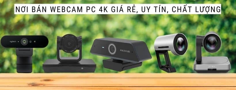 Nơi bán Webcam PC 4K giá rẻ, uy tín, chất lượng - Thiết bị họp ...