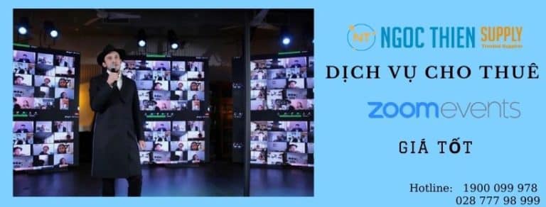Ngọc Thiên dịch vụ cho thuê Zoom Event giá tốt