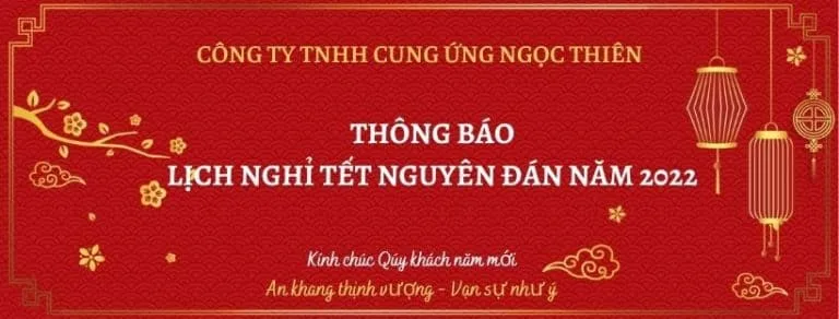 Ngọc Thiên thông báo lịch nghỉ Tết Nguyên Đán 2022