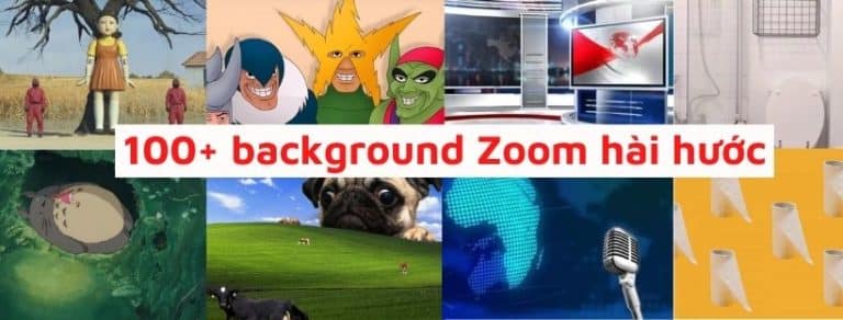 Background Zoom hài hước