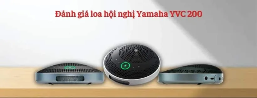 Đánh giá loa hội nghị Yamaha YVC 200