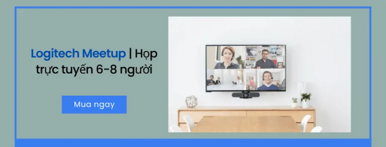 Logitech Meetup | Họp trực tuyến 6-8 người