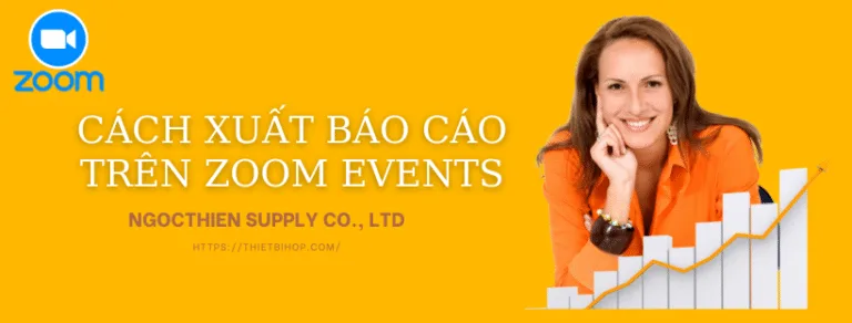 Cách xuất báo cáo trên Zoom Events