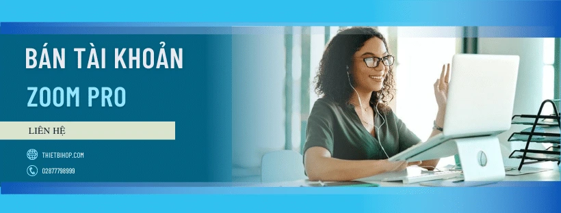 Bán tài khoản Zoom Pro cho giáo viên