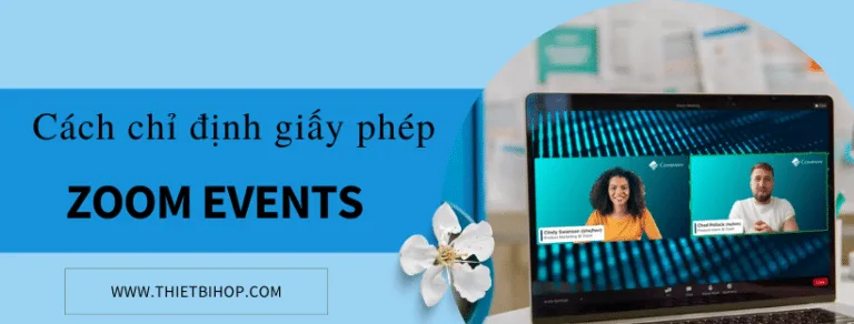 Cách chỉ định giấy phép Zoom Events