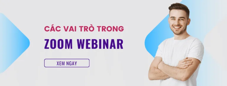 Tìm hiểu các vai trò trong Zoom Webinars