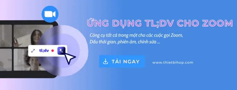 tải ứng dụng tl;dv zoom
