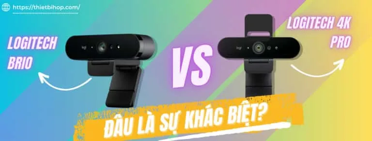 so sánh logitech brio 4k và 4k pro
