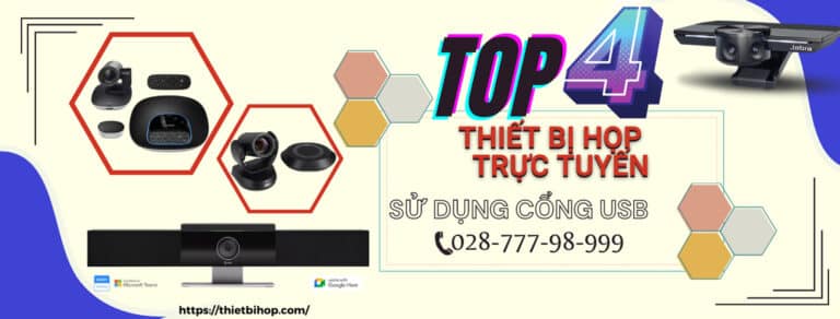 top 4 thiết bị họp trực tuyến sử dụng cổng USB