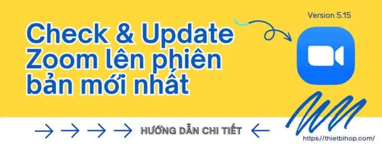check & update zoom trên máy tính lên phiên bản mới nhất