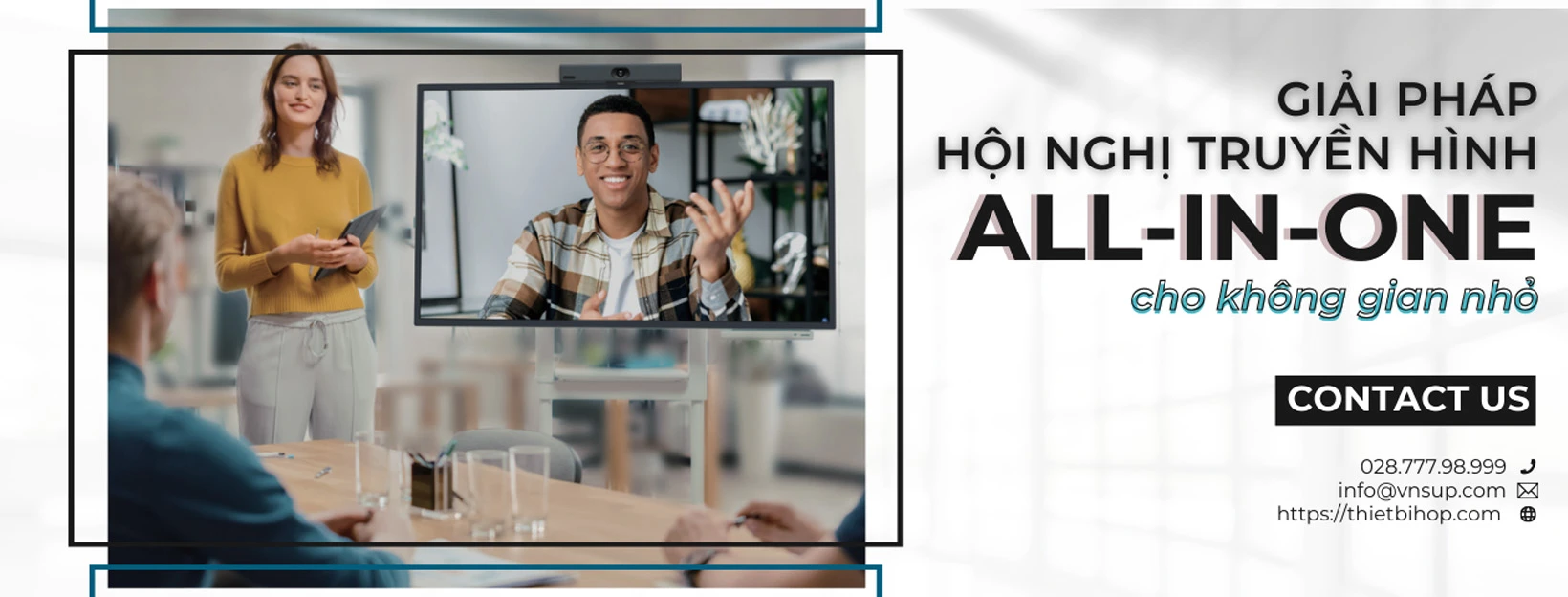 4 giải pháp hội nghị truyền hình all-in-one cho không gian nhỏ