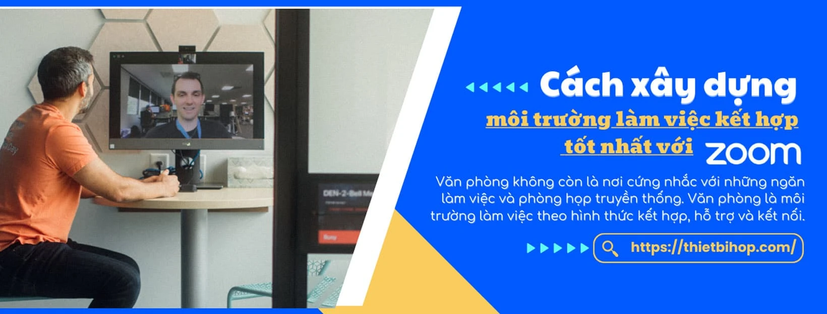 cách xây dựng môi trường làm việc theo hình thức kết hợp tốt nhất với zoom