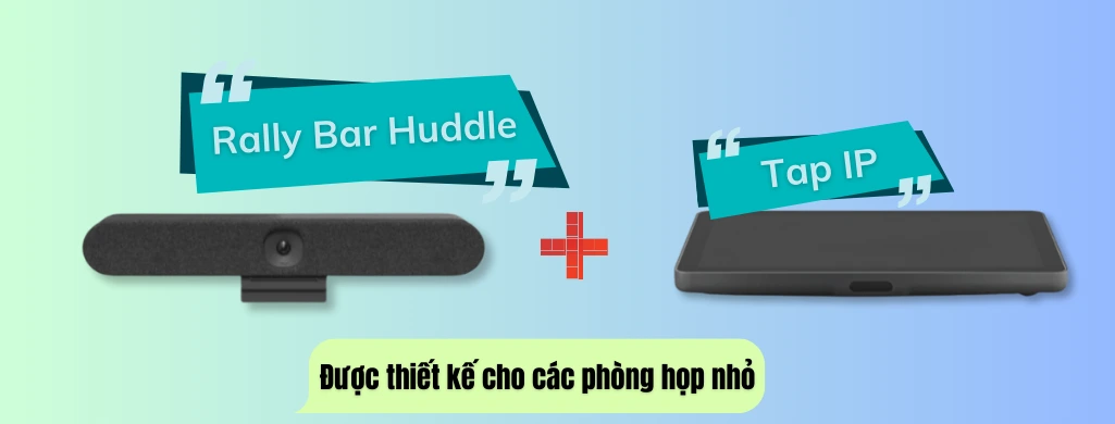 giới thiệu logitech rally bar huddle + tap ip