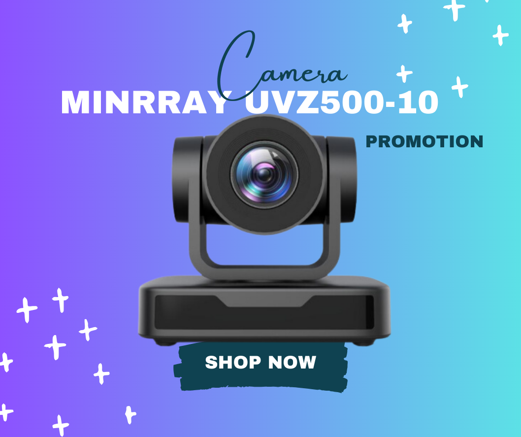 giới thiệu camera hội nghị minrray uvz500-10