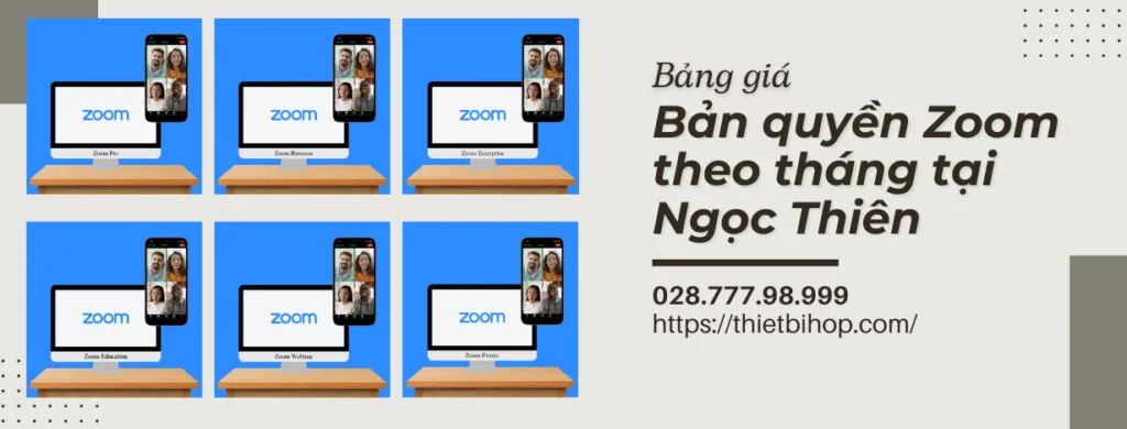 Bảng giá bản quyền Zoom theo tháng
