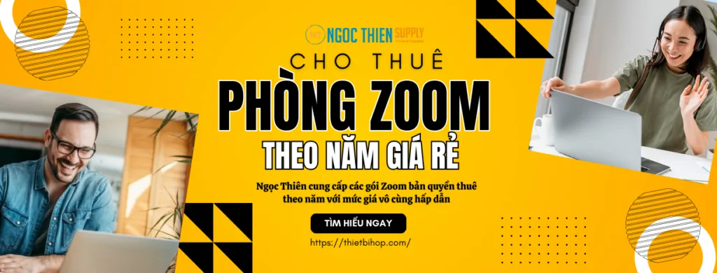ngọc thiên cho thuê phòng zoom theo năm giá rẻ
