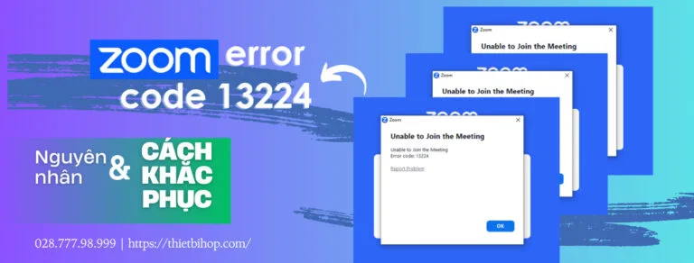 lỗi zoom 13224 và cách khắc phục