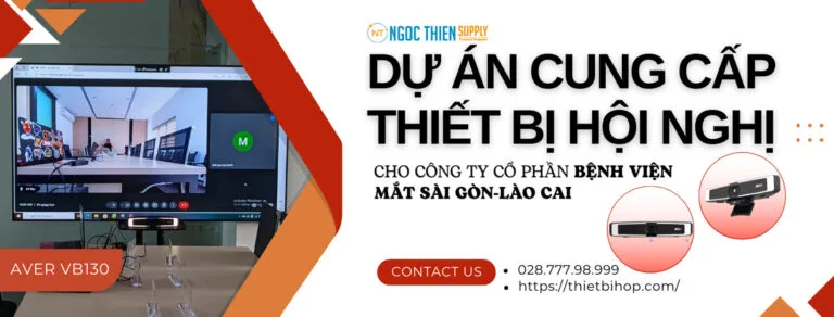 dự án cung cấp thiết bị hội nghị cho công ty cổ phẩn bệnh viện mắt sài gòn - lào cai