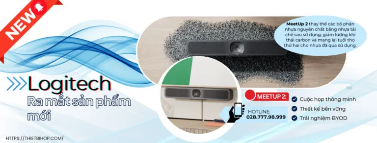 Ra mắt sản phẩm mới Logitech Meetup 2