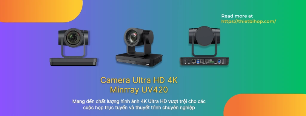camera hội nghị minrray uv420 là gì