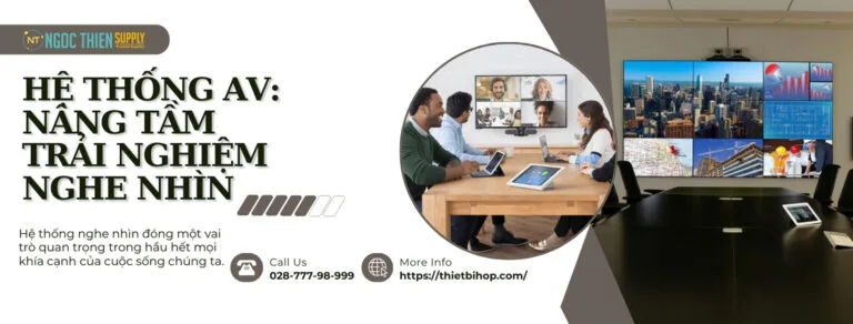 hệ thống av nâng tàm trải nghiêm